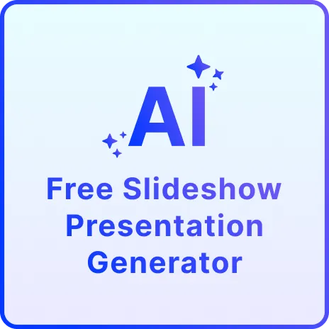 Free AI Slideshow Presentation Generator, Free Slideshow Presentation Maker Online Free AI Slideshow Presentation Generator, Free Slideshow Presentation Maker Online